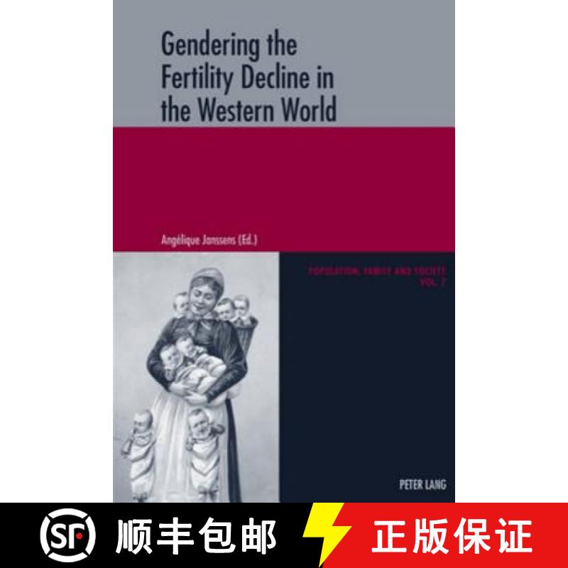 【2-3周达】Gendering the Fertility Decline in the Western World [9783039113118]
