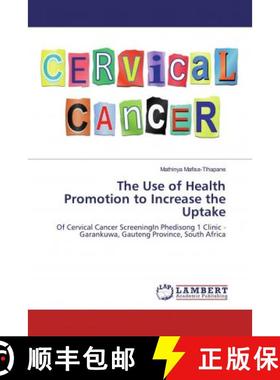 预订 The Use of Health Promotion to Increase the Uptake [9786202093620]