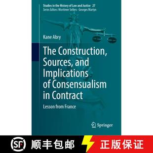 Consensualism from Sources 4周达 The 9783031376405 France Lesson and Construction Contract Implications