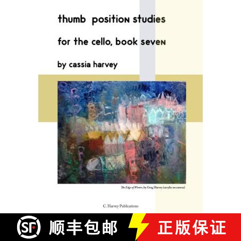【3-4周达】Thumb Position Studies for the Cello, Book Seven [9781635230024]