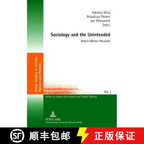【3-4周达】精装 Sociology and the Unintended : Robert Merton Revisited [9783631621202]