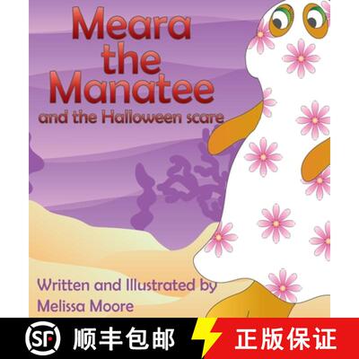 【3-4周达】精装 Meara the Manatee and the Halloween Scare [9781733282512]