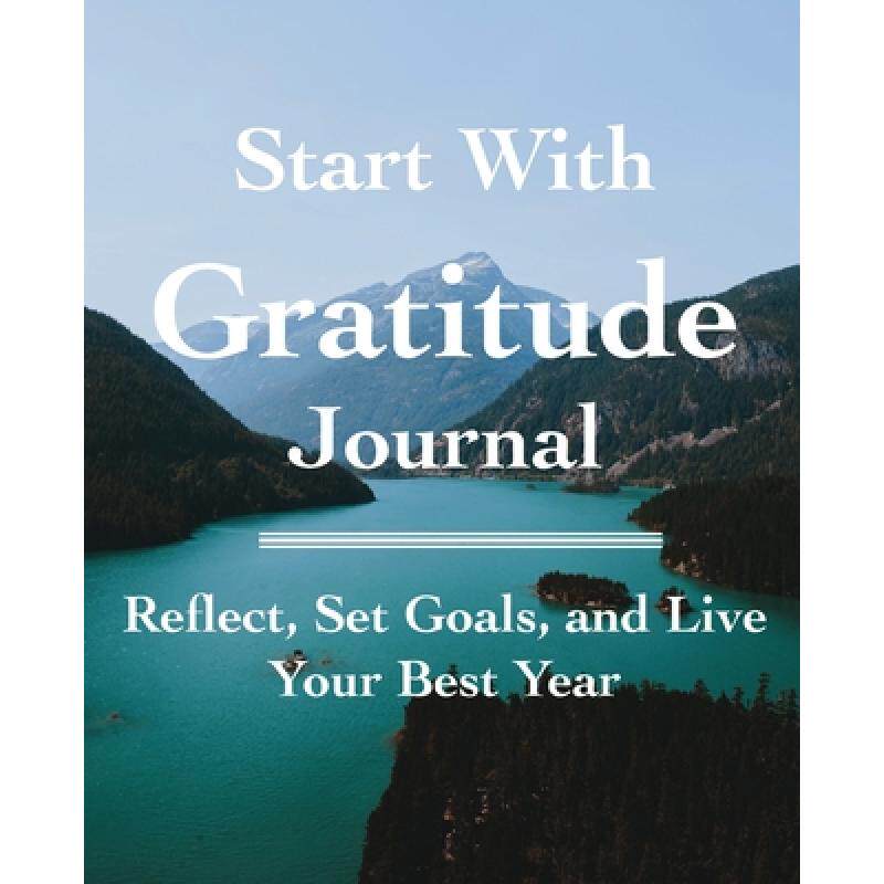 预订 start with gratitude journal: reflec. [9781734142914]