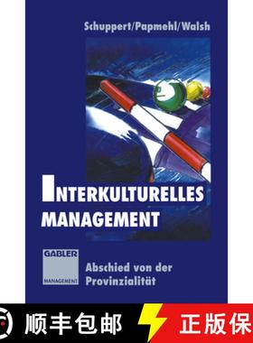 【3-4周达】Interkulturelles Management: Abschied Von Der Provinzialität [9783322846648]