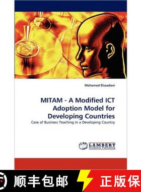 预订 MITAM - A Modified ICT Adoption Model for Developing Countries [9783843393096]