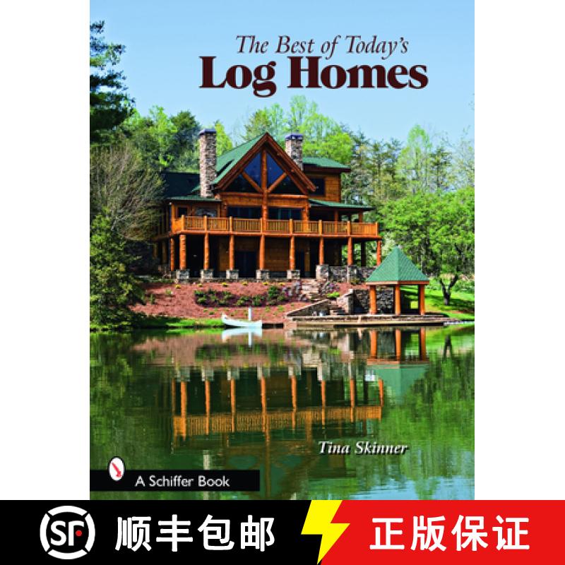 【3-4周达】Best of Today's Log Homes, the Firm [9780764329548]