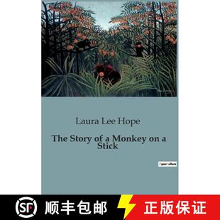 【3-4周达】The Story of a Monkey on a Stick: The Adventures of a Toy Monkey in a World of Imagination [9791041828616]