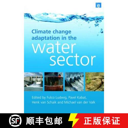 预订 精装 Climate Change Adaptation in the Water Sector [9781844076529]