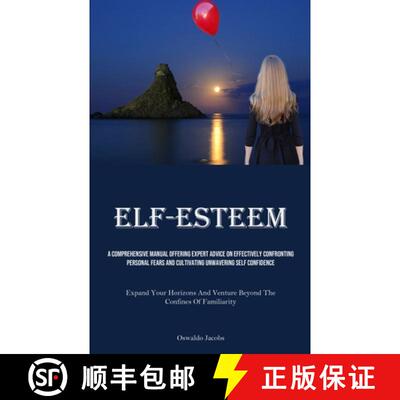 【3-4周达】Self-Esteem: A Comprehensive Manual Offering Expert Advice On Effectively Confronting Pers... [9781835731147]