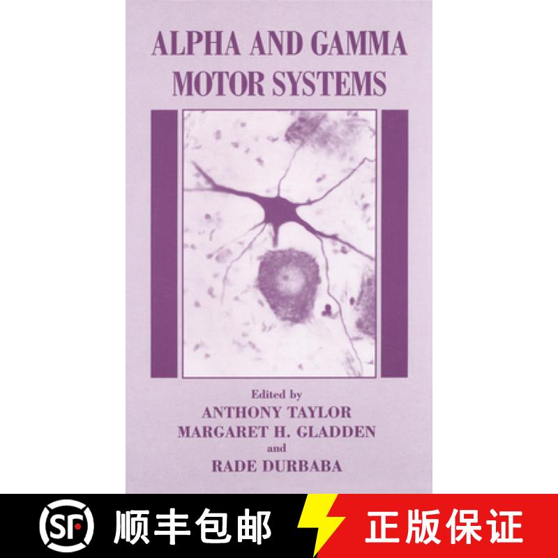 【3-4周达】Alpha and Gamma Motor Systems [9781461357933]