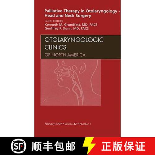 【3-4周达】精装 Palliative Therapy in Otolaryngology - Head and Neck Surgery, an Issue of Otolaryngol... [9781437705164]