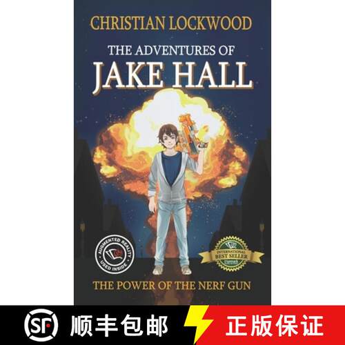 【3-4周达】The Adventures of Jake Hall:  The Power of the Nerf Gun [9781774821107]