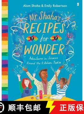 【3-4周达】Mr Shaha's Recipes for Wonder : adventures in science round the kitchen table [9781911344551]