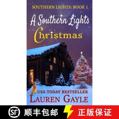 【3-4周达】A Southern Lights Christmas: Christmas at Mistletoe Lodge [9781940305462]