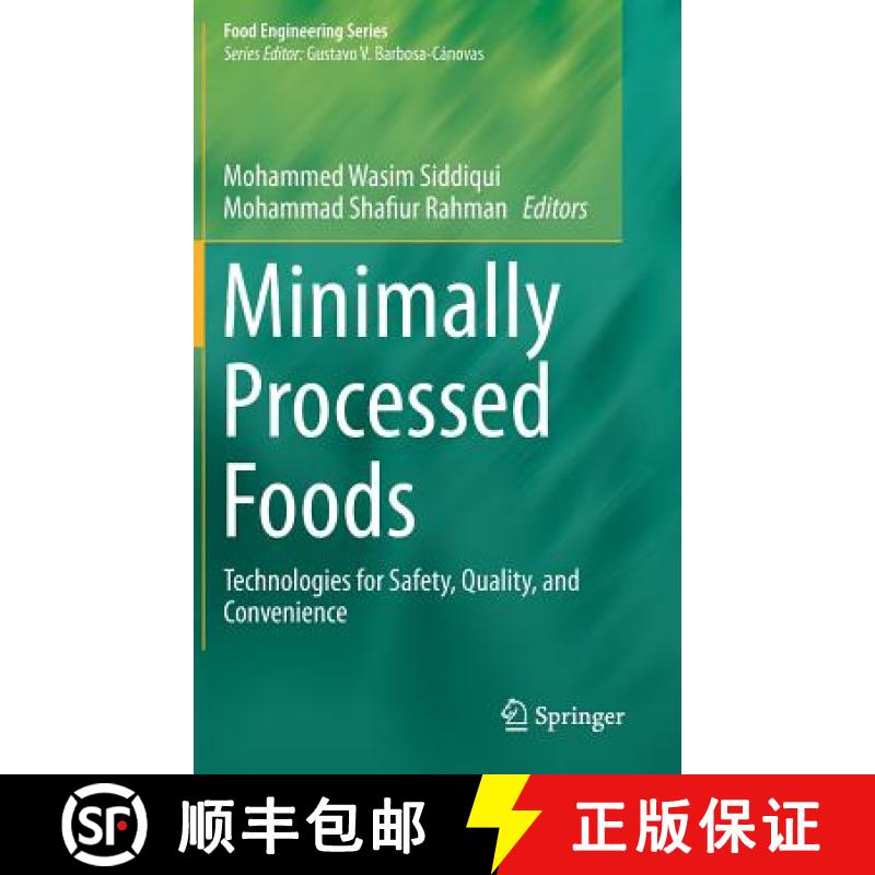 【4周达】Minimally Processed Foods : Technologies for Safety, Quality, and Convenience [9783319106762]