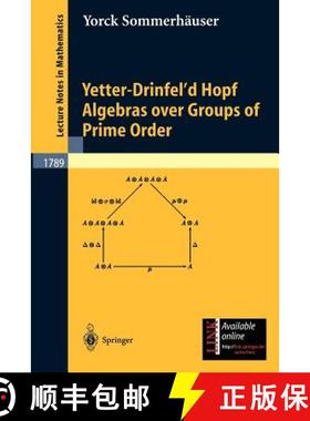 【3-4周达】Yetter-Drinfel'd Hopf Algebras Over Groups of Prime Order [9783540437994]