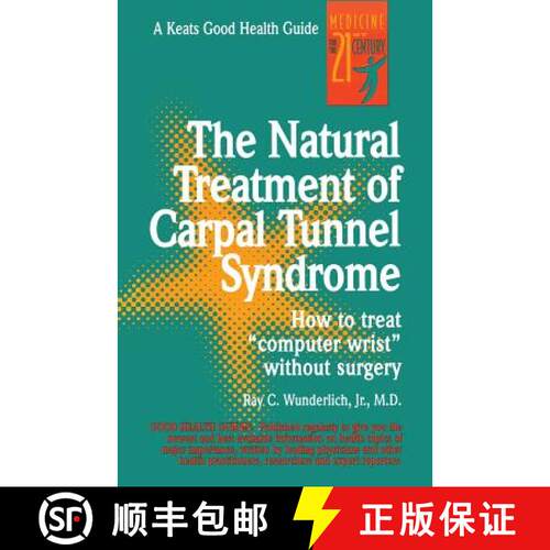 【3-4周达】The Natural Treatment of Carpal Tunnel Syndrome [9780879836092]