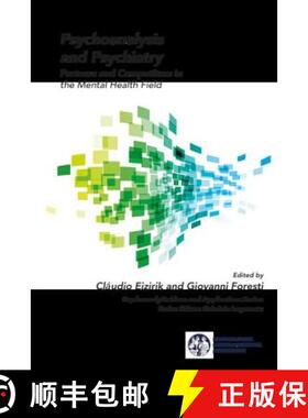 【3-4周达】Psychoanalysis and Psychiatry : Partners and Competitors in the Mental Health Field [9781138331730]