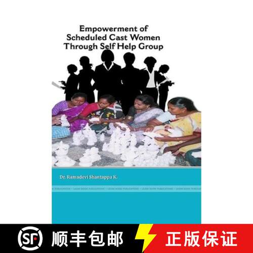 【3-4周达】Empowerment of Scheduled Caste Women Through Self Helf Groups [9781365289460]