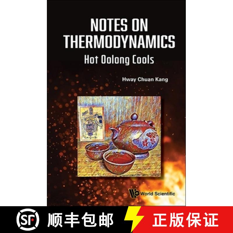 【3-4周达】NOTES ON THERMODYNAMICS: HOT OOLONG COOLS [9789811291586]