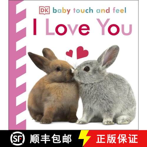 Baby Touch and Feel I Love You : An Interactive Heartwarming Board Book [9780241283479]