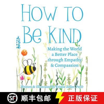 【3-4周达】How to Be Kind – Making the World a Better Place Through Empathy and Compassion [9781963367386]