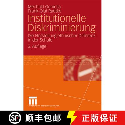 【3-4周达】Institutionelle Diskriminierung : Die Herstellung ethnischer Differenz in der Schule (3. A... [9783531166421]