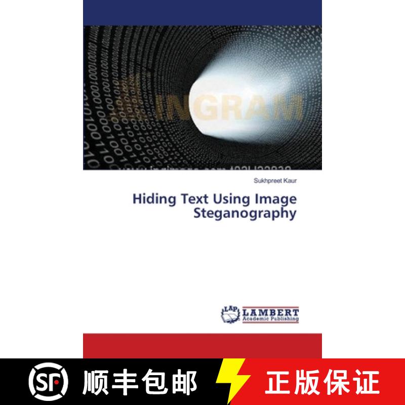 预订 Hiding Text Using Image Steganography [9783659334269]