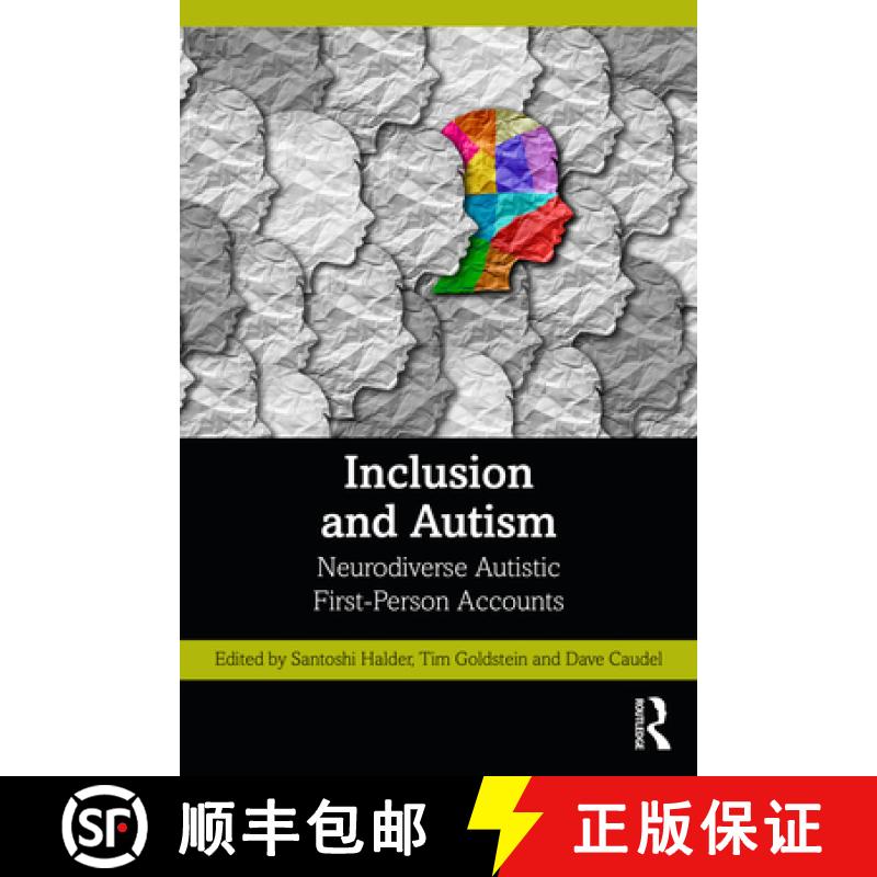 【3-4周达】Inclusion and Autism: Neurodiverse Autistic First-Person Accounts [9781032906959]