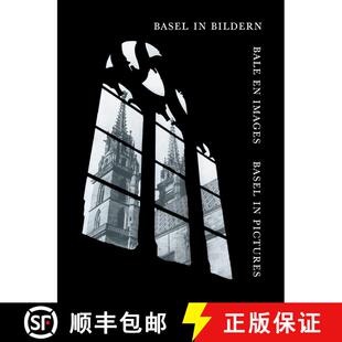 【3-4周达】Basel in Bildern / Bâle en Images / Basel in Pictures (6. Auflage 1951) (6. Auflage 1951)... [9783034864831]