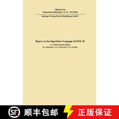 【3-4周达】Report on the Algorithmic Language ALGOL 68 [9783662386460]