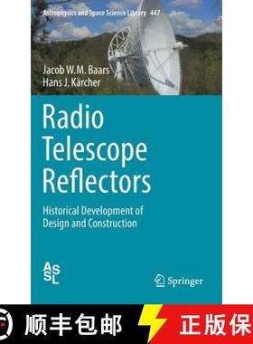【3-4周达】Radio Telescope Reflectors : Historical Development of Design and Construction [9783319651477]