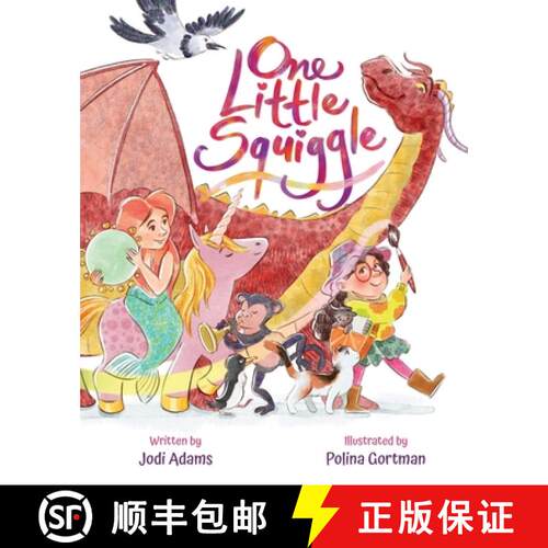 【3-4周达】One Little Squiggle: An Inspiring Story that Sparks Creativity and Encourages Squiggle Doo... [9798992156614]