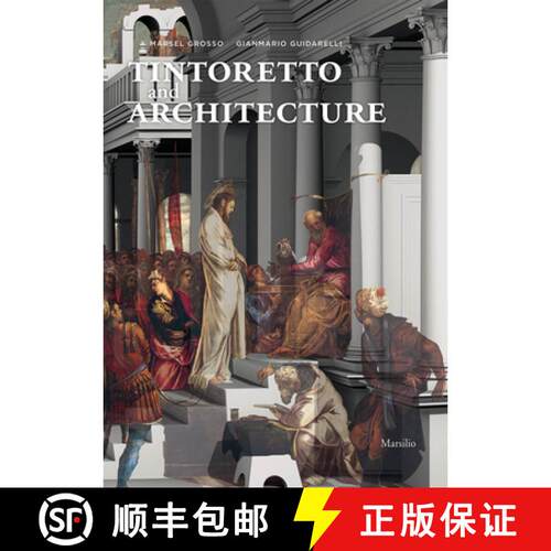 【3-4周达】Tintoretto and Architecture [9788831743839]