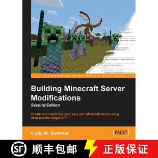 预订 Building Minecraft Server Modifications - Second Edition [9781785883026]