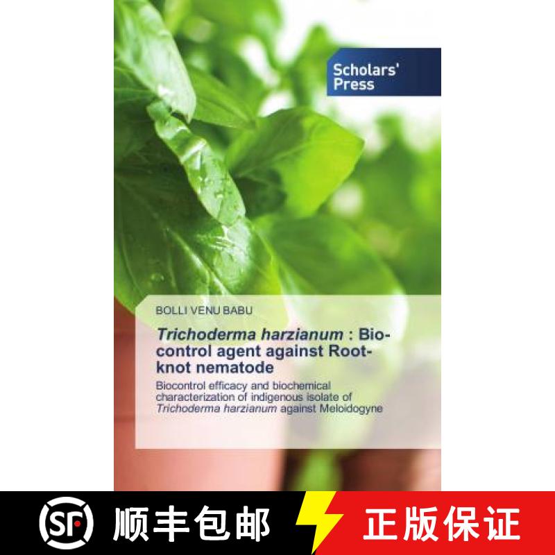 预订 Trichoderma harzianum : Bio-control agent against Root-knot nematode [9786138950653]
