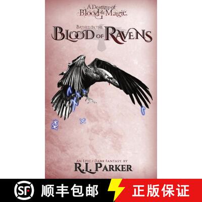 【3-4周达】精装 Bathed in the Blood of Ravens: A Destiny of Blood & Magic: Book 1 [9781736622131]