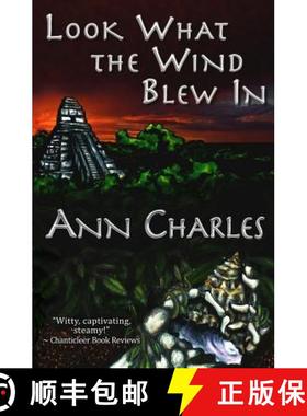 【3-4周达】Look What the Wind Blew In [9781940364230]