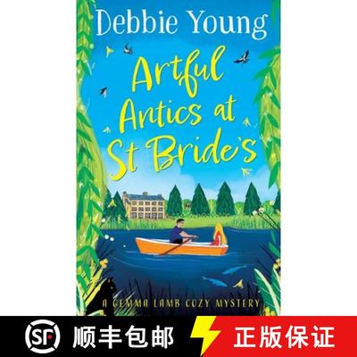 【3-4周达】Artful Antics at St Bride's: A page-turning cozy murder mystery from Debbie Young [9781804831373]