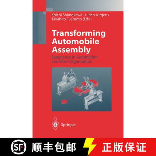 【3-4周达】Transforming Automobile Assembly : Experience in Automation and Work Organization [9783642643774]