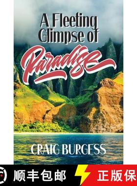 【3-4周达】A Fleeting Glimpse of Paradise [9798893565690]