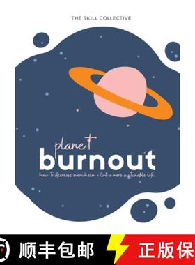 【3-4周达】Planet Burnout: How to decrease overwhelm and live a more sustainable life [9780645337501]
