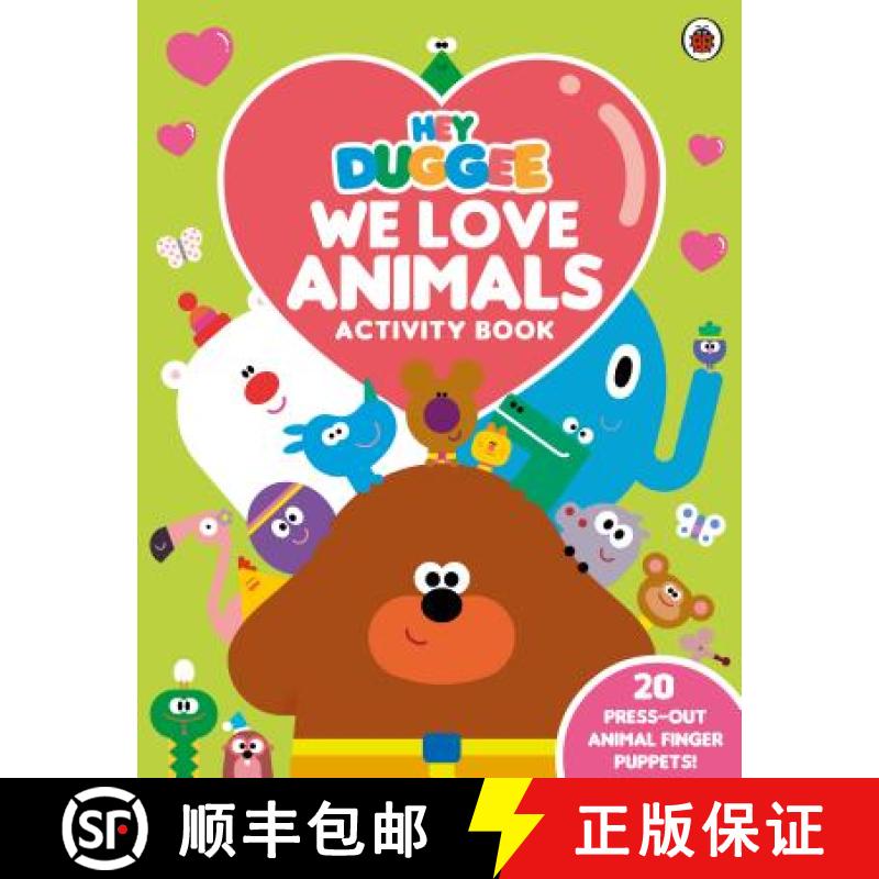 【3-4周达】Hey Duggee: We Love Animals Activity Book : With press-out finger puppets! [9781405940047]