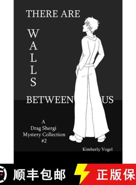 【3-4周达】There Are Walls Between Us: A Drag Shergi Mystery Collection #2 [9781329548428]