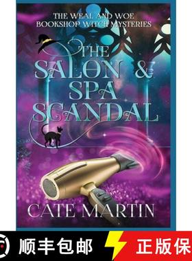 【3-4周达】The Salon & Spa Scandal: A Weal & Woe Bookshop Witch Mystery [9781958606506]