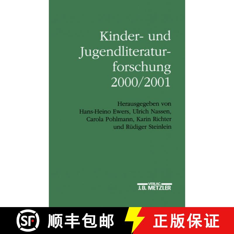 【3-4周达】Kinder- Und Jugendliteraturforschung 2000/2001: Mit Einer Gesamtbibliographie Der Veröffe... [9783476018717]