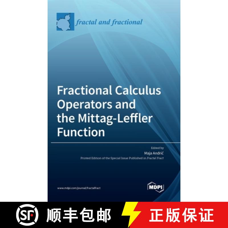 【3-4周达】Fractional Calculus Operators and the Mittag-Leffler Function [9783036553672]