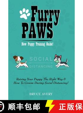 【3-4周达】Furry Paws: Raising Your Puppy The Right Way & How To Groom During Social Distancing! [9781087954509]