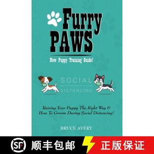 Groom Social Raising The Way Puppy How Your 9781087954509 Distancing Furry 4周达 Paws During Right