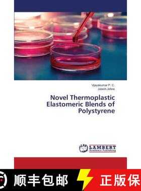 预订 Novel Thermoplastic Elastomeric Blends of Polystyrene [9783659596773]